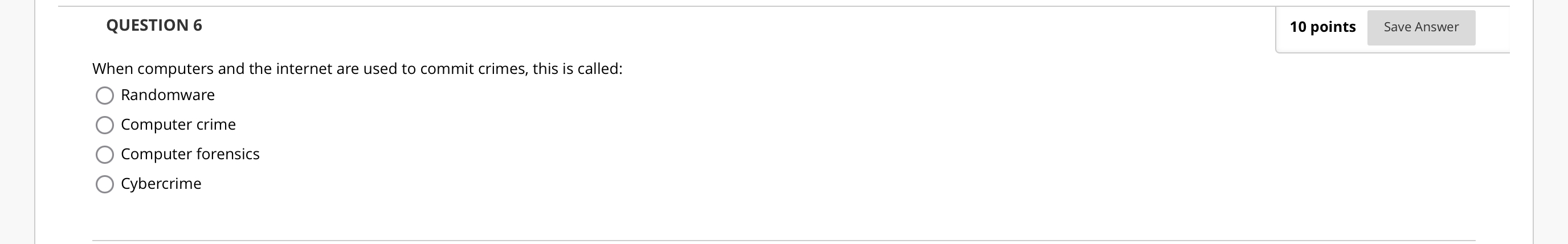 Answer QUESTION 6 10 points Save Answer When