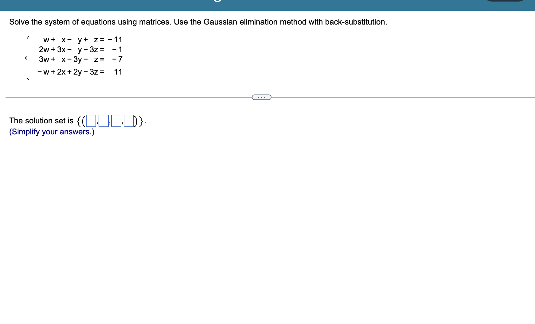 the answer Solve the system of equations using