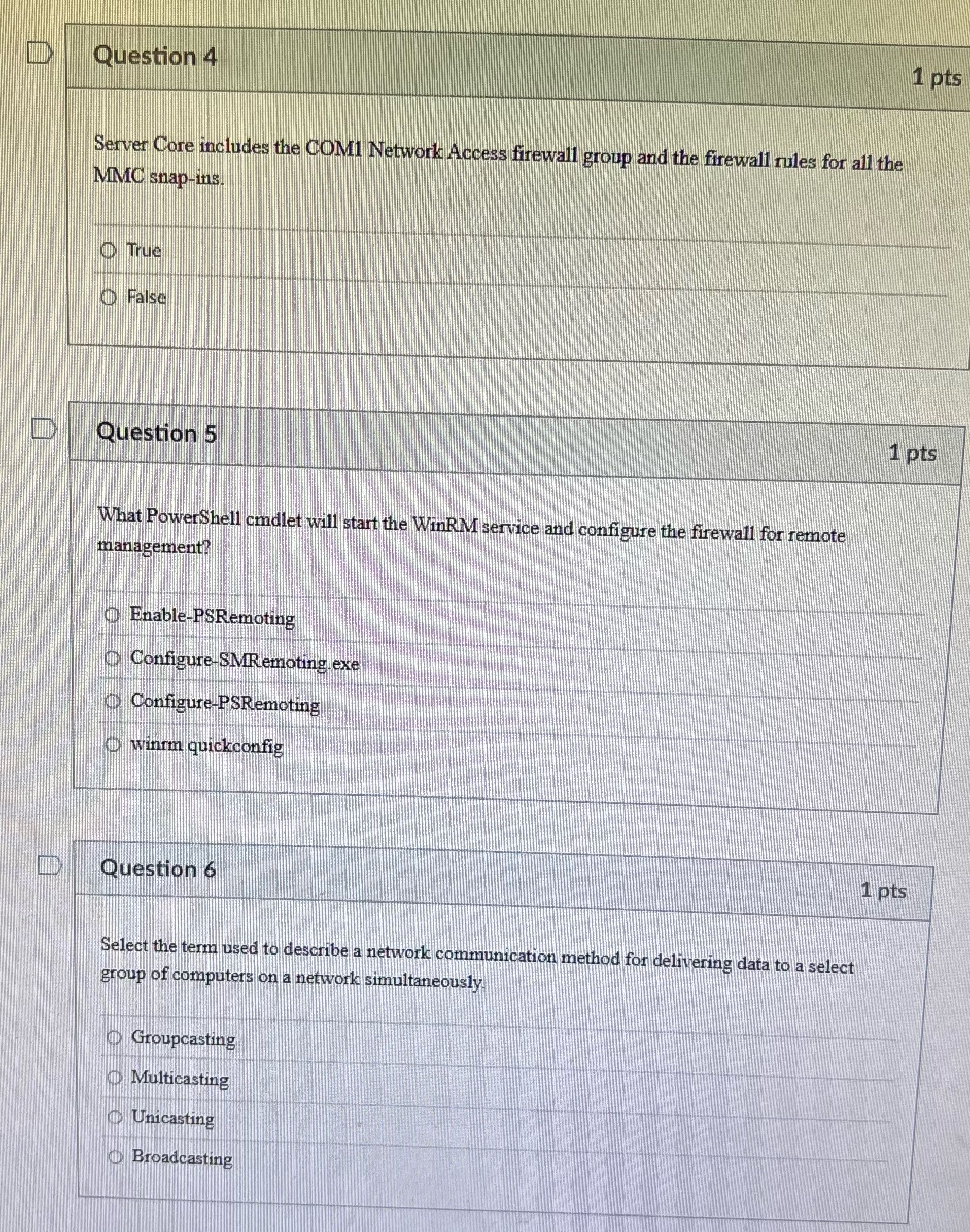Question 4 1 pts Server Core includes the COM1
