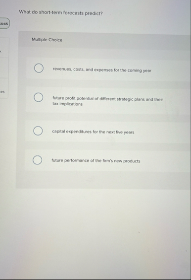What do short - term forecasts predict? 1 4 : 4 5