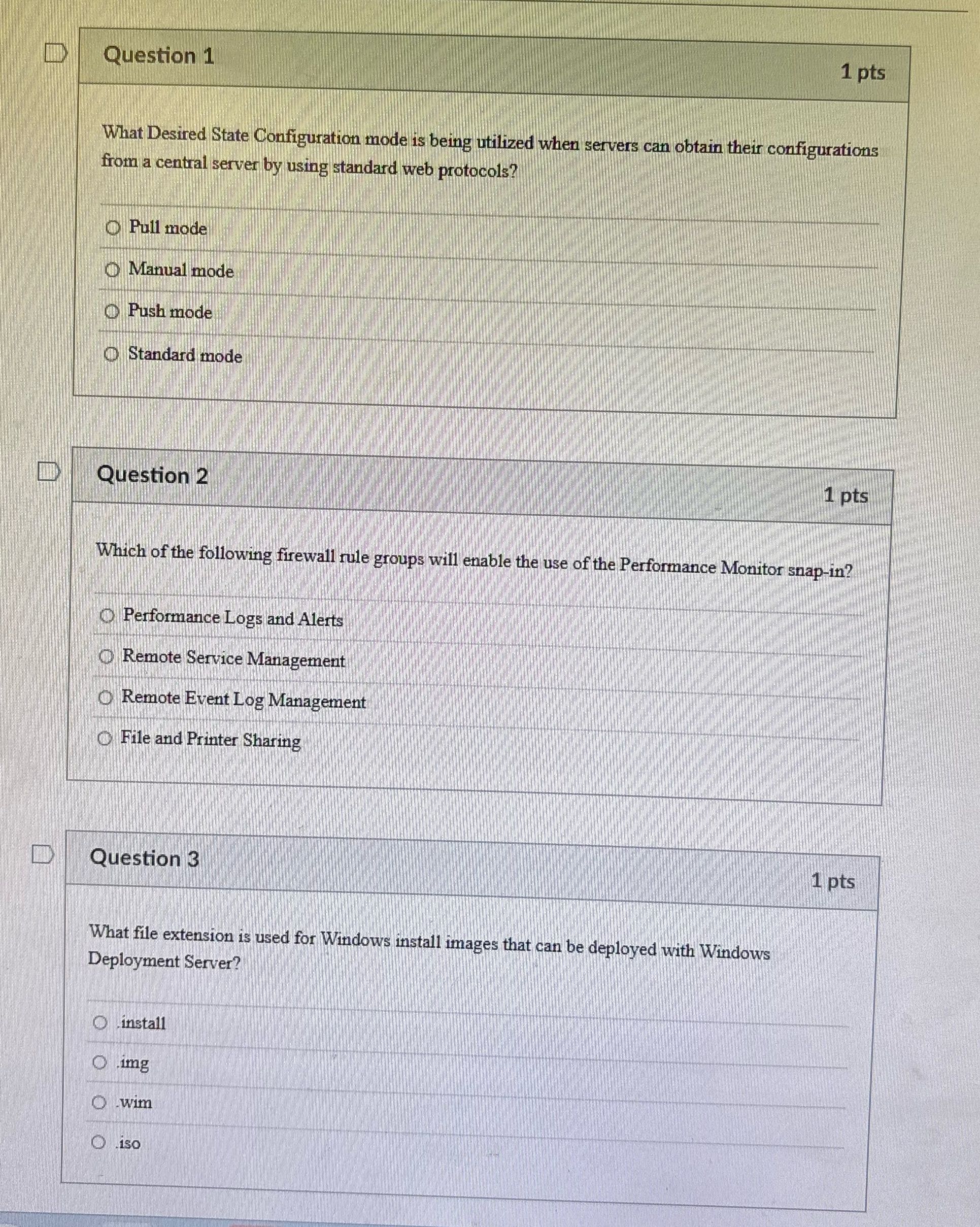Question 1 1 pts What Desired State Configuration