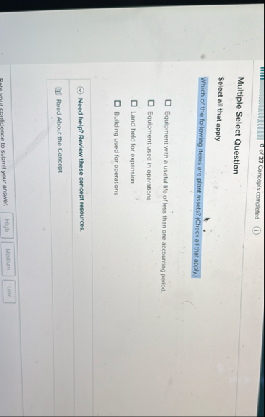 0 of 2 7 Concepts completed ( i ) Multiple Select