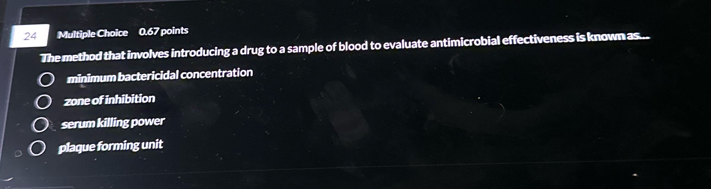24 Multiple Choice 0.67 points The method that