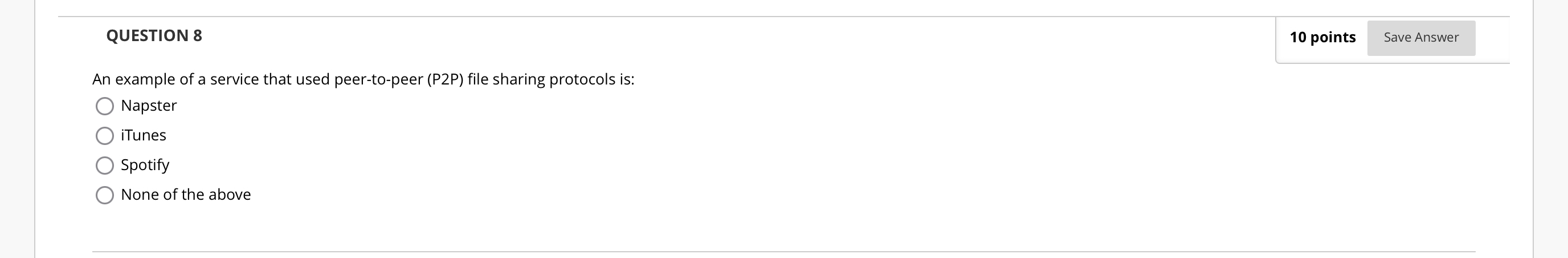 Answer QUESTION 8 10 points Save Answer An