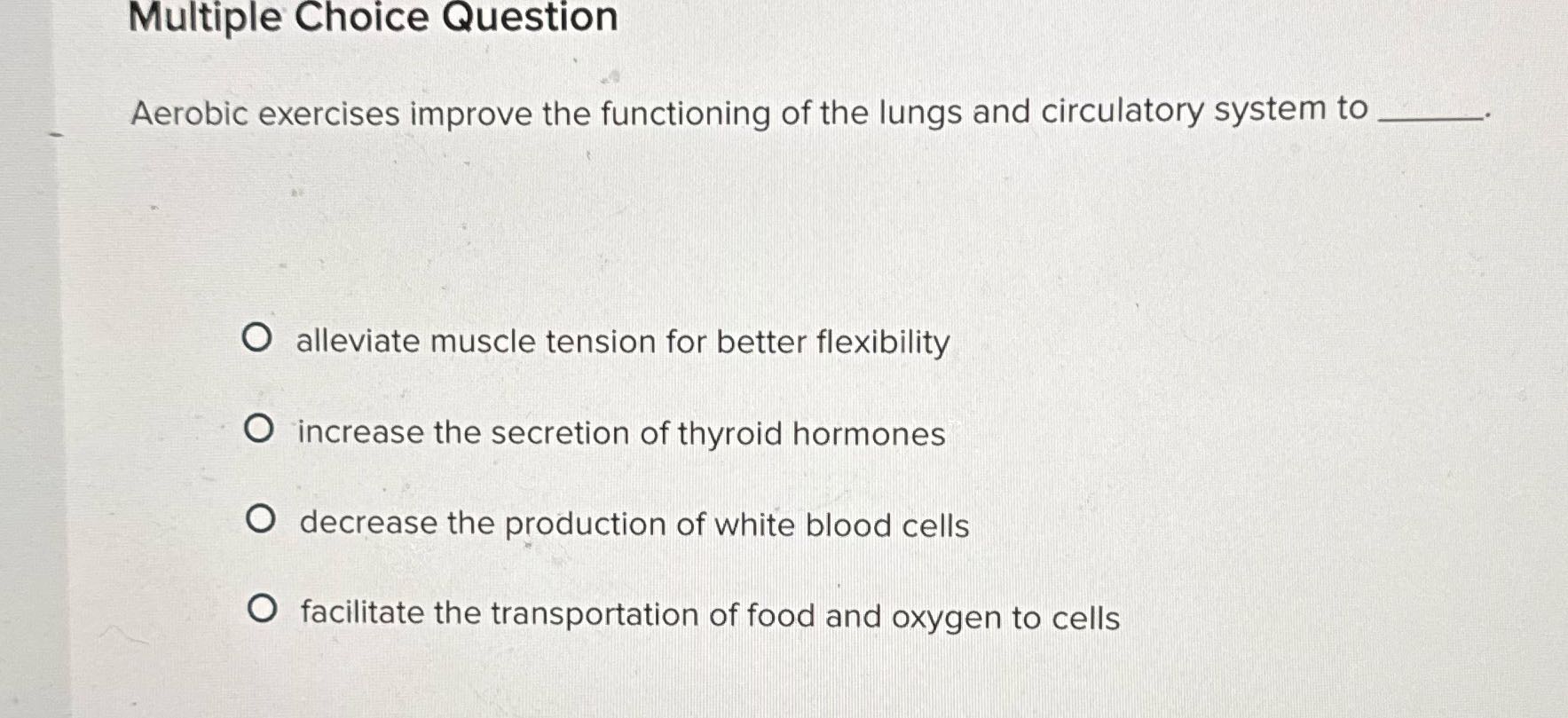 Multiple Choice Question Aerobic exercises