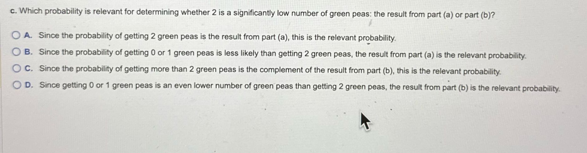 c. Which probability is relevant for determining