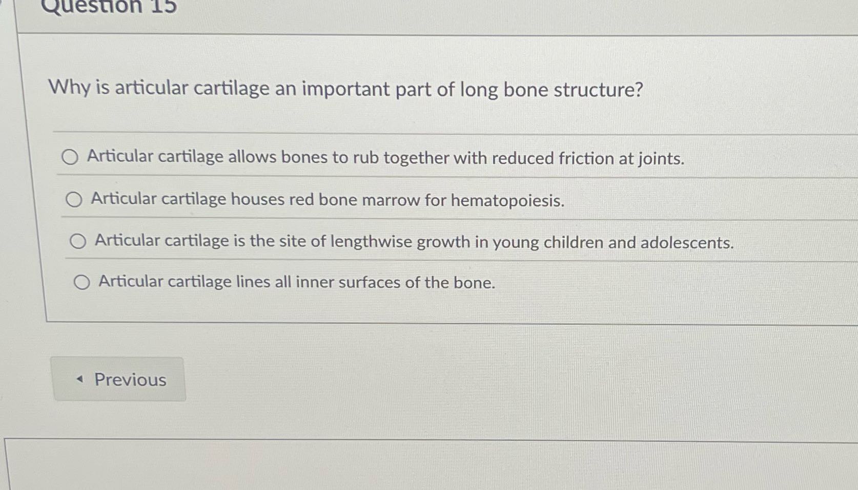 What is the correct answer Question 15 Why is