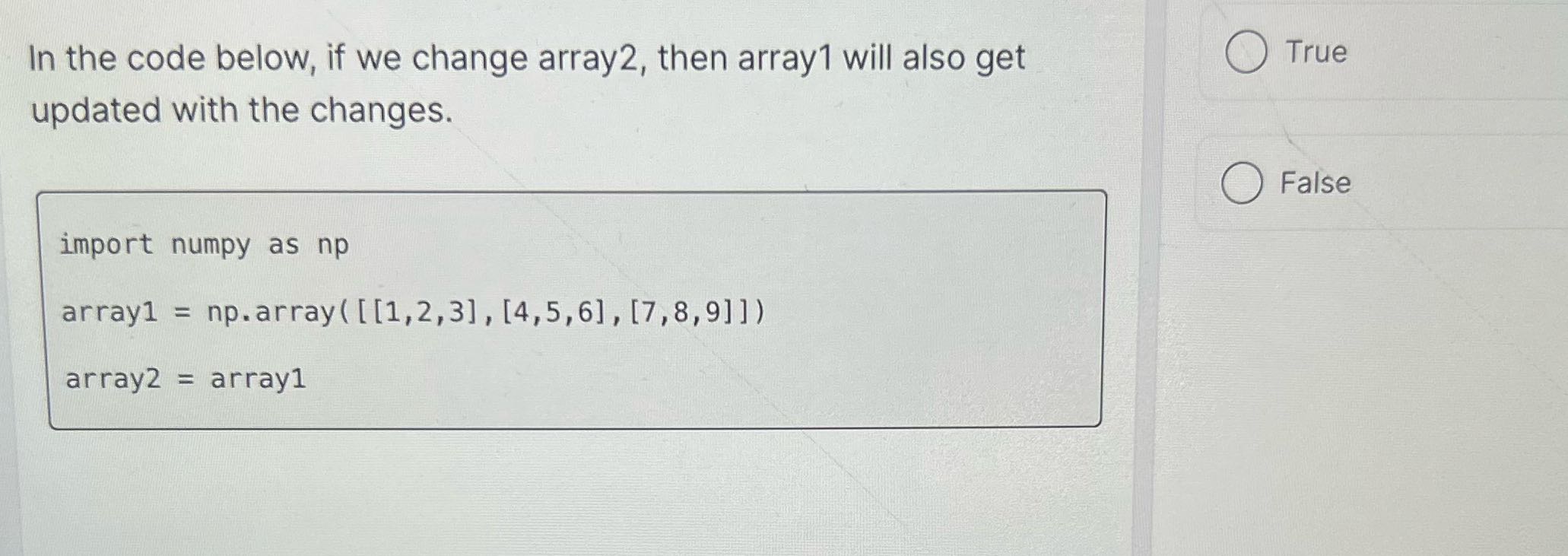 In the code below, if we change array2, then