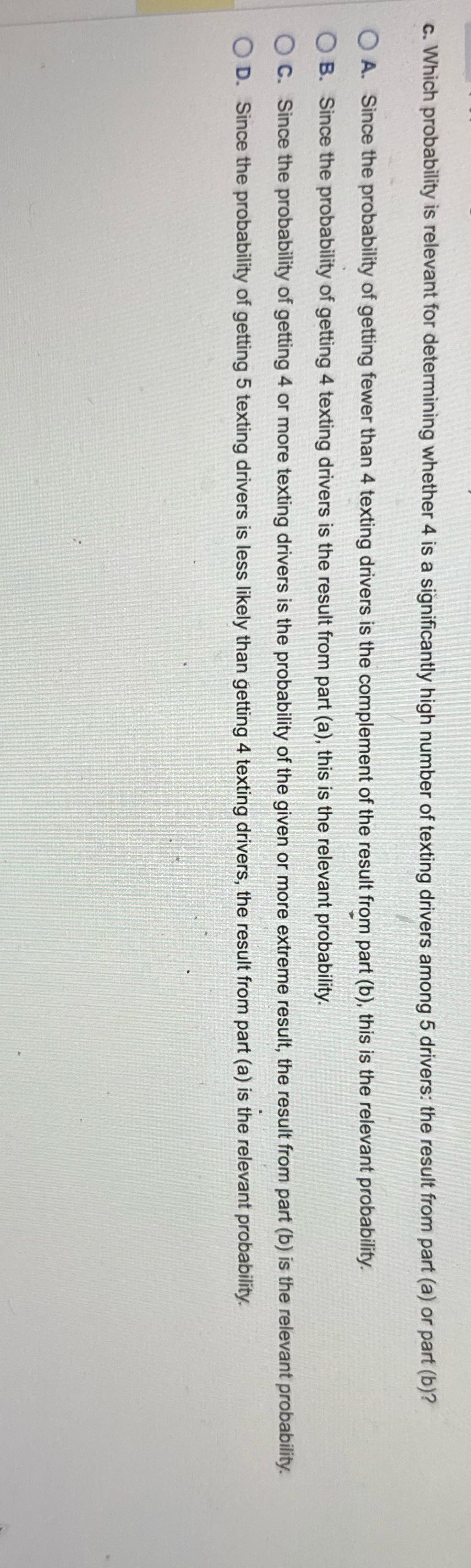c. Which probability is relevant for determining