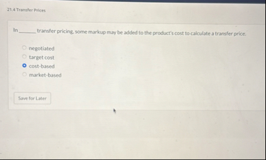 2 1 . 4 Transfler Prices In transfer pricing.