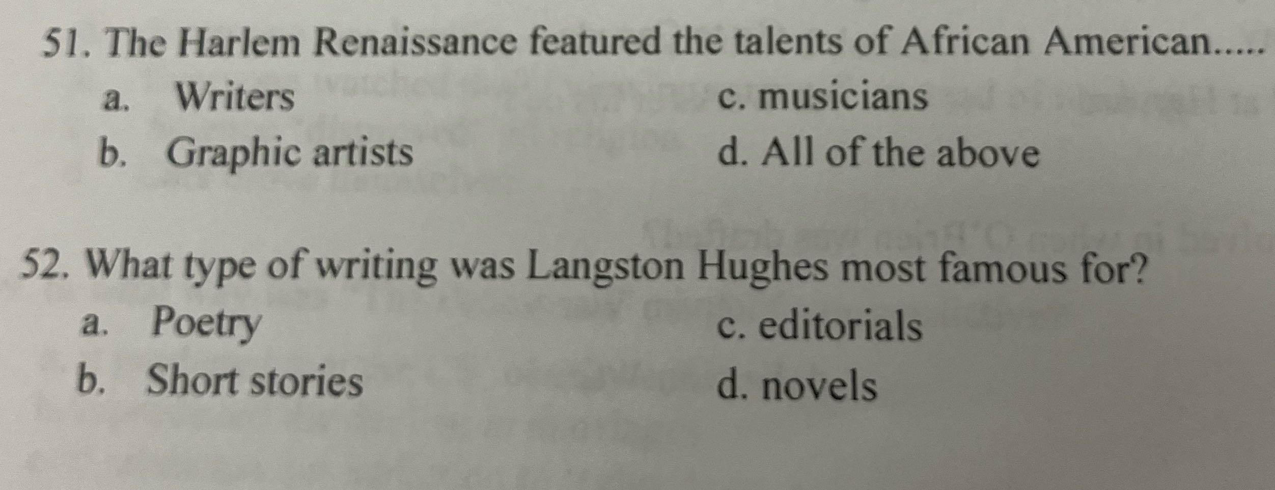 51. The Harlem Renaissance featured the talents