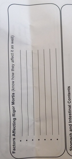 . Factors Affecting Rigor Mortis (know how they