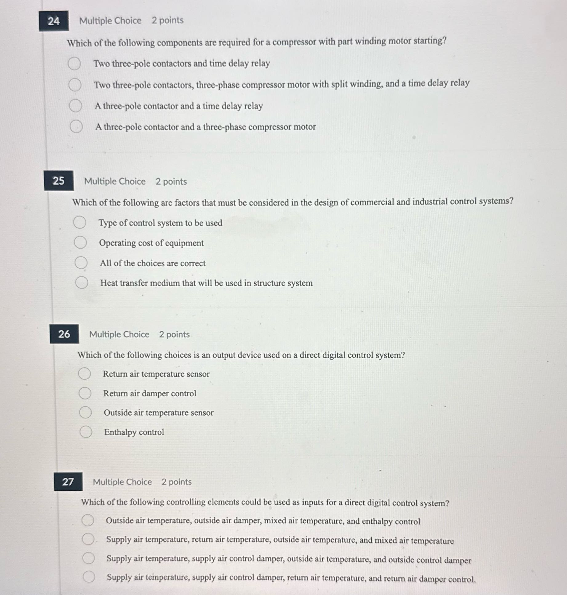 Multiple Choice 2 points Which of the following