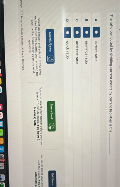 The ratio computed by dividing current assets by