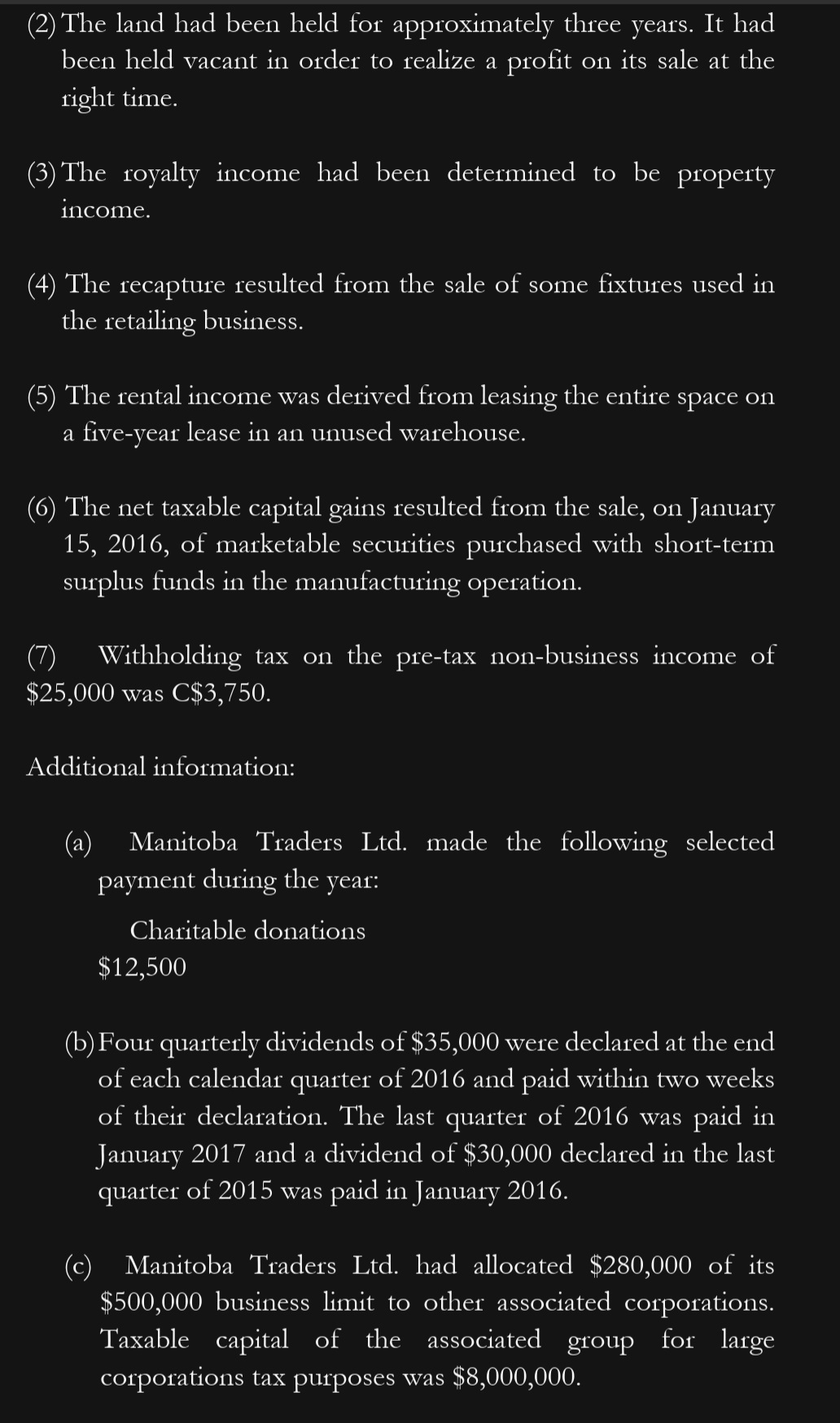( 2 ) The land had been held for approximately