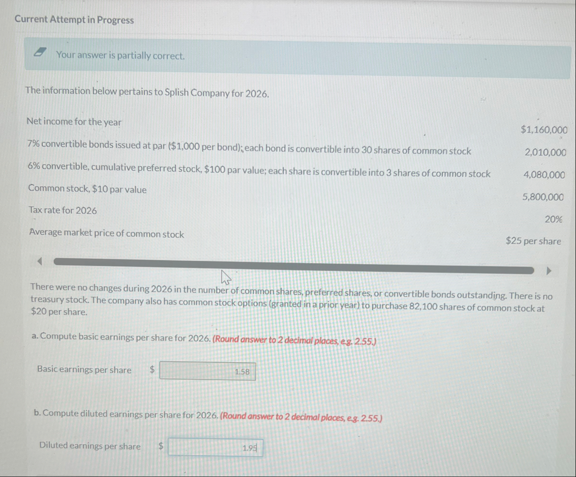 Current Attempt in Progress Your answer is