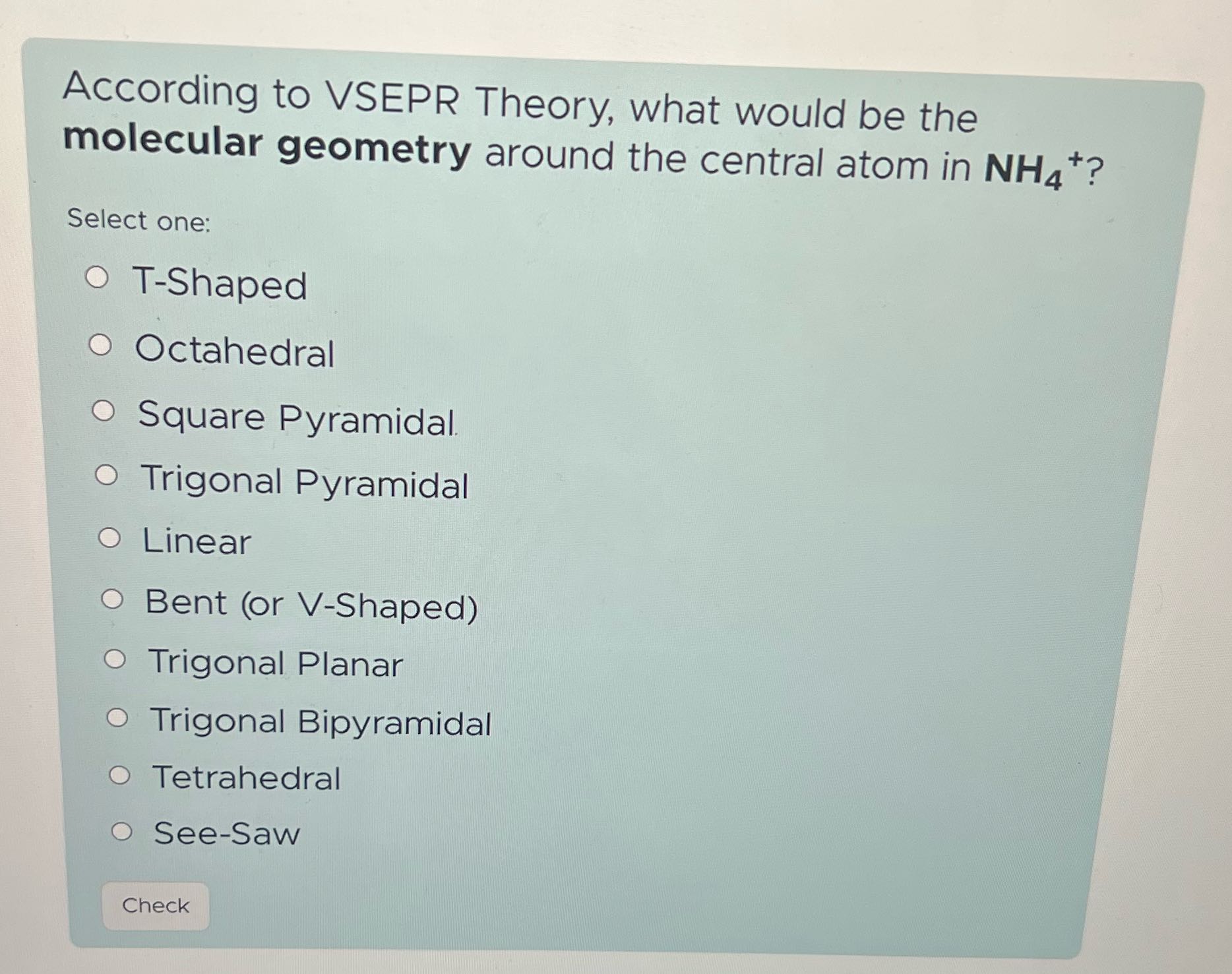 What's the answer According to VSEPR Theory, what