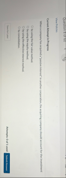 Question 8 of 6 0 View Policies Current Attempt