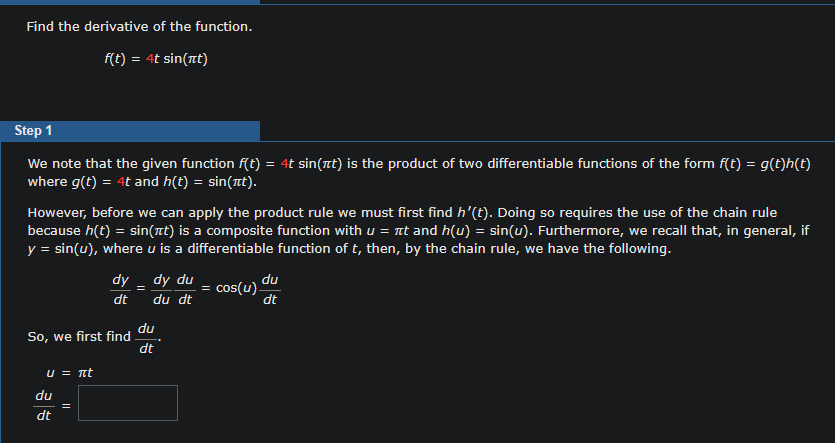 Procedure Find the derivative of the function.