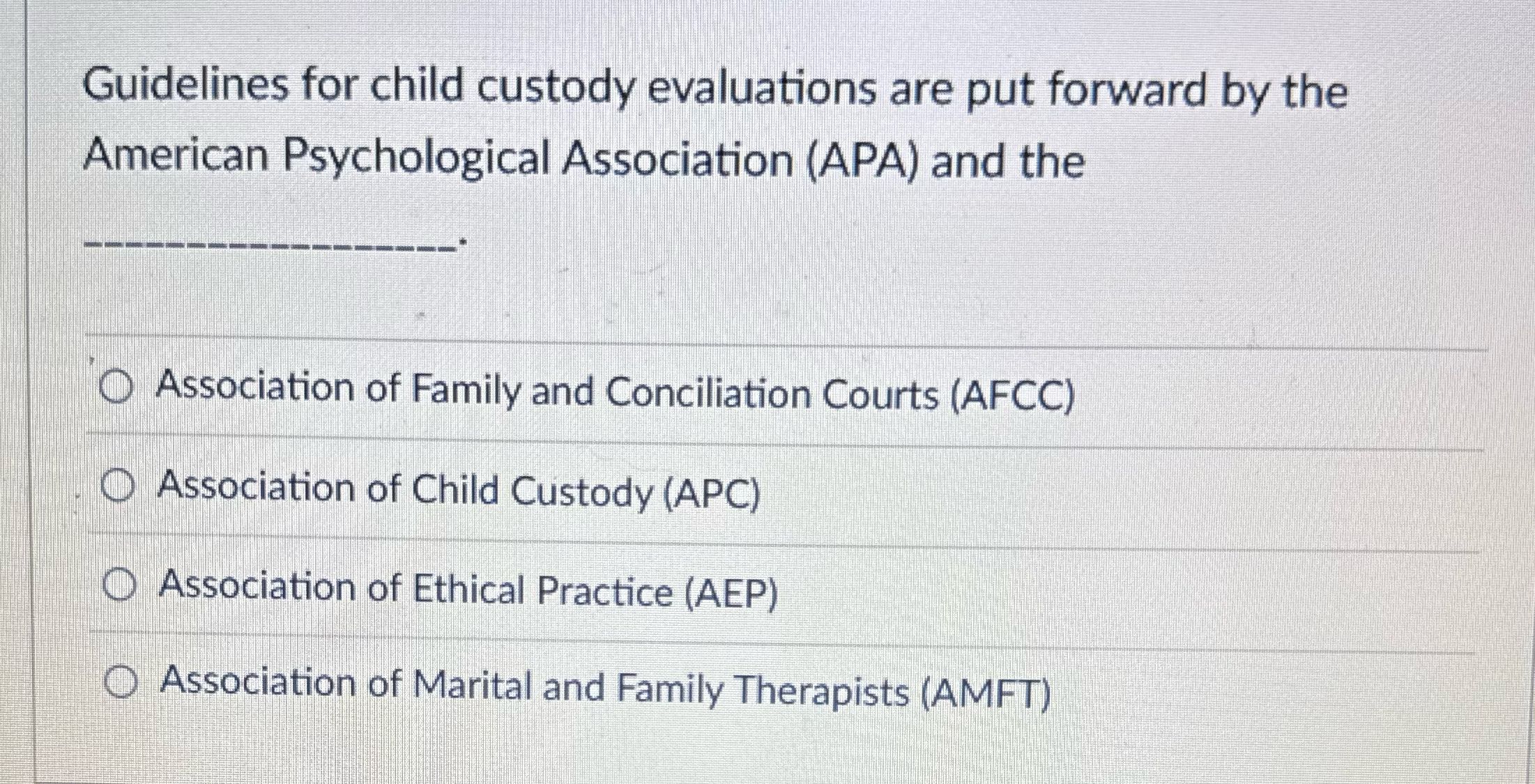 Guidelines for child custody evaluations are put