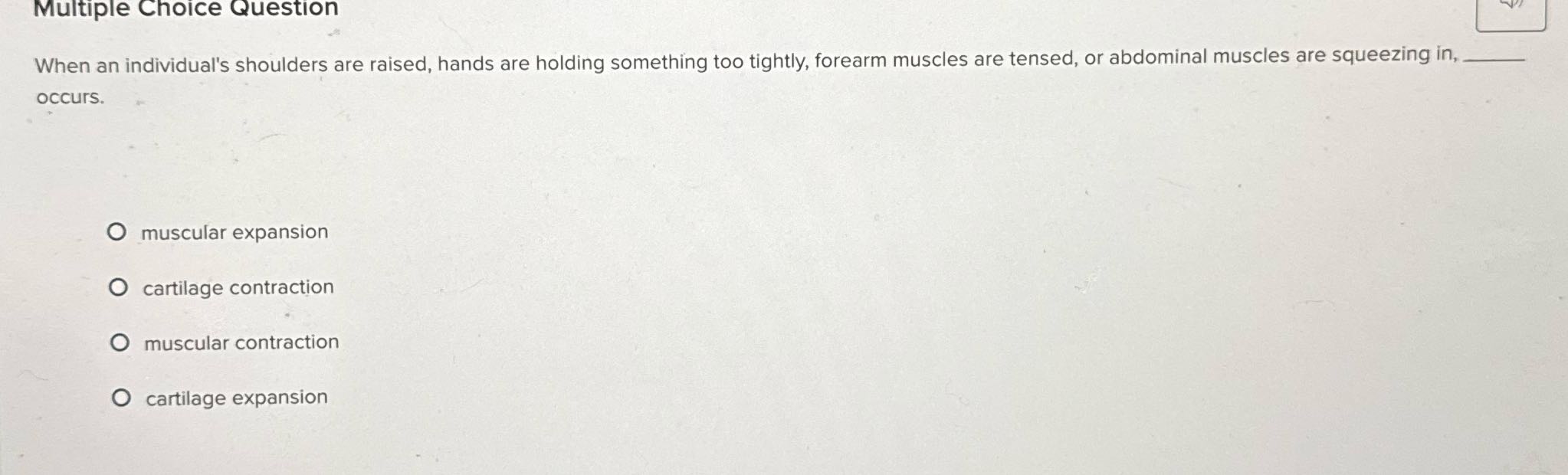 Multiple Choice Question When an