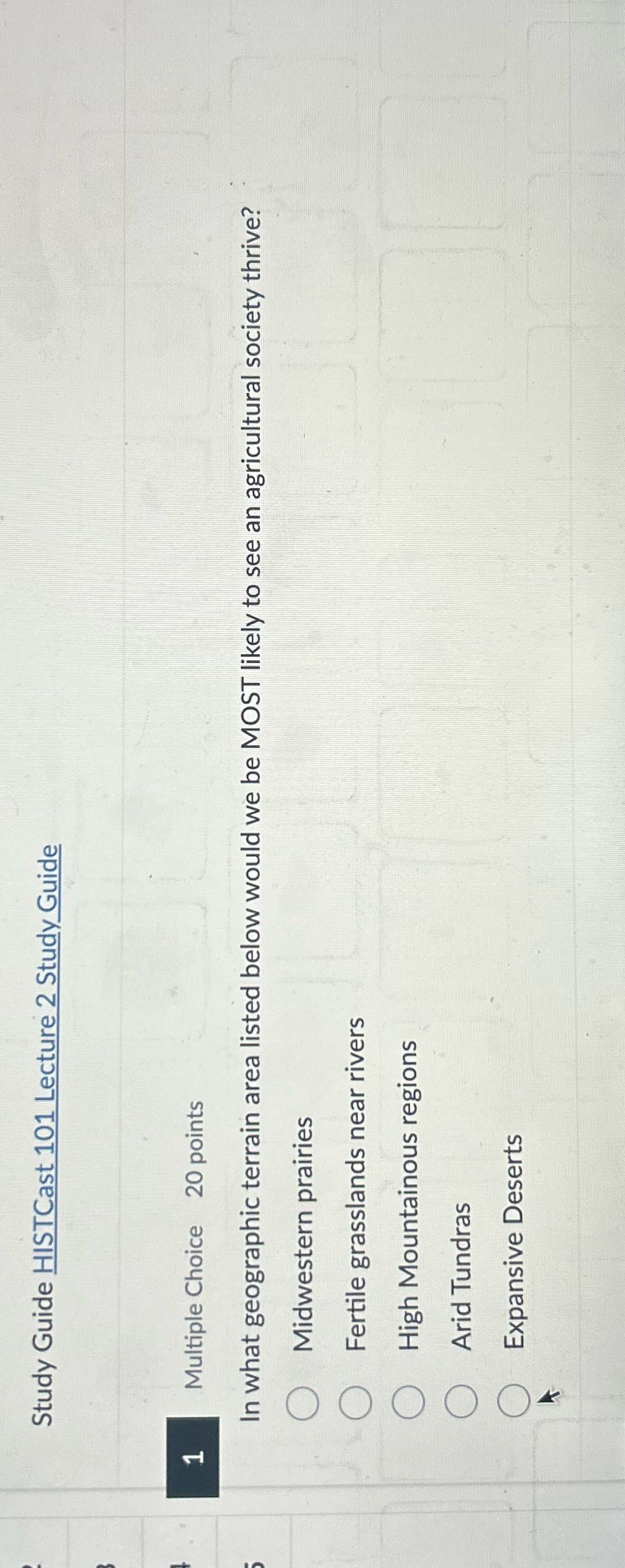 Please Study Guide HISTCast 101 Lecture 2 Study