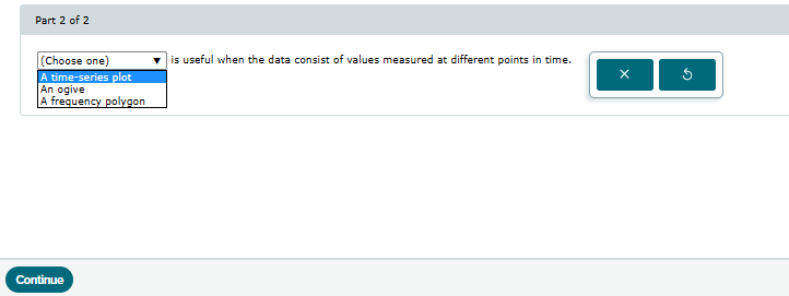 mth Part 2 of 2 (Choose one) is useful when the