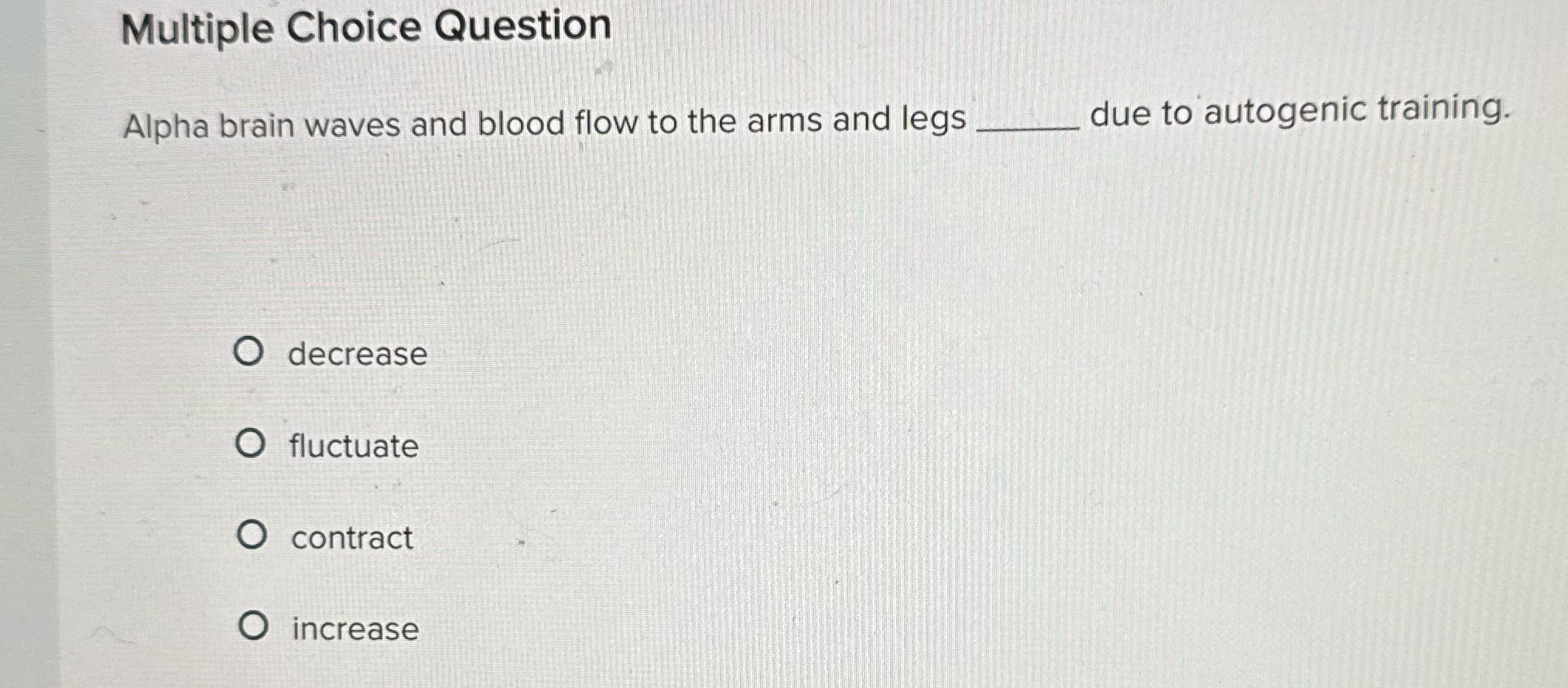 Multiple Choice Question Alpha brain waves and