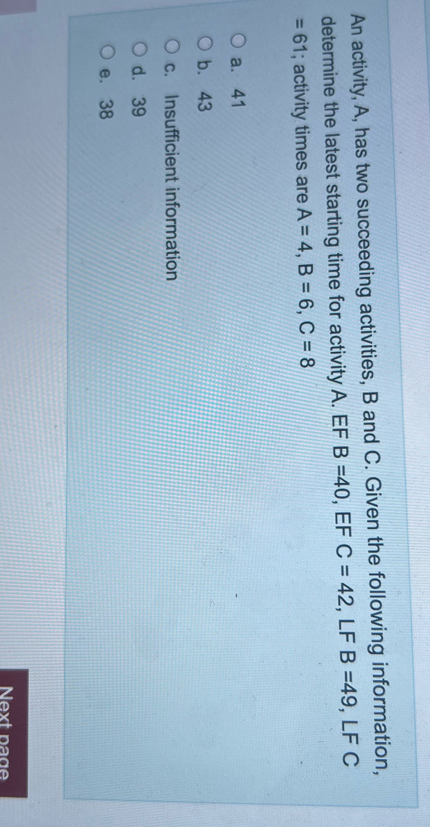 Solve An activity, A, has two succeeding