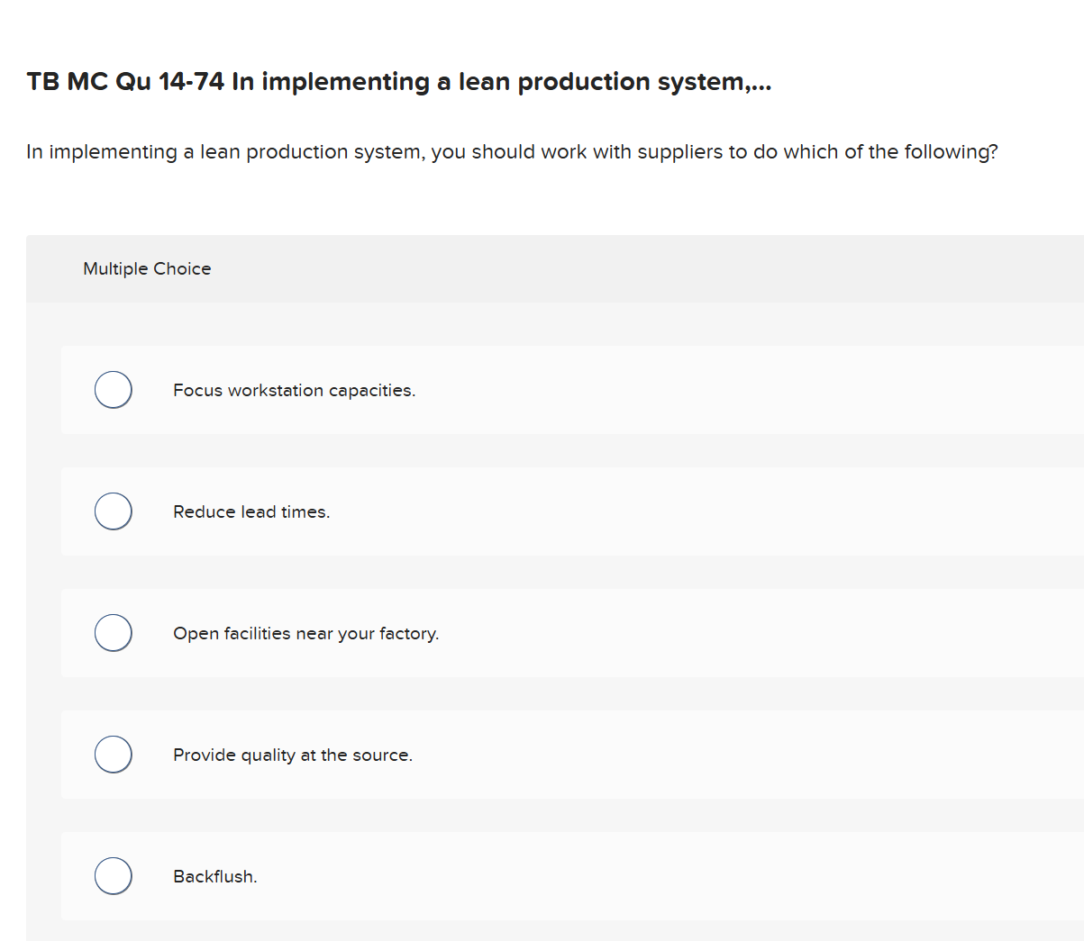 TB MC Qu 14-74 In implementing a lean production