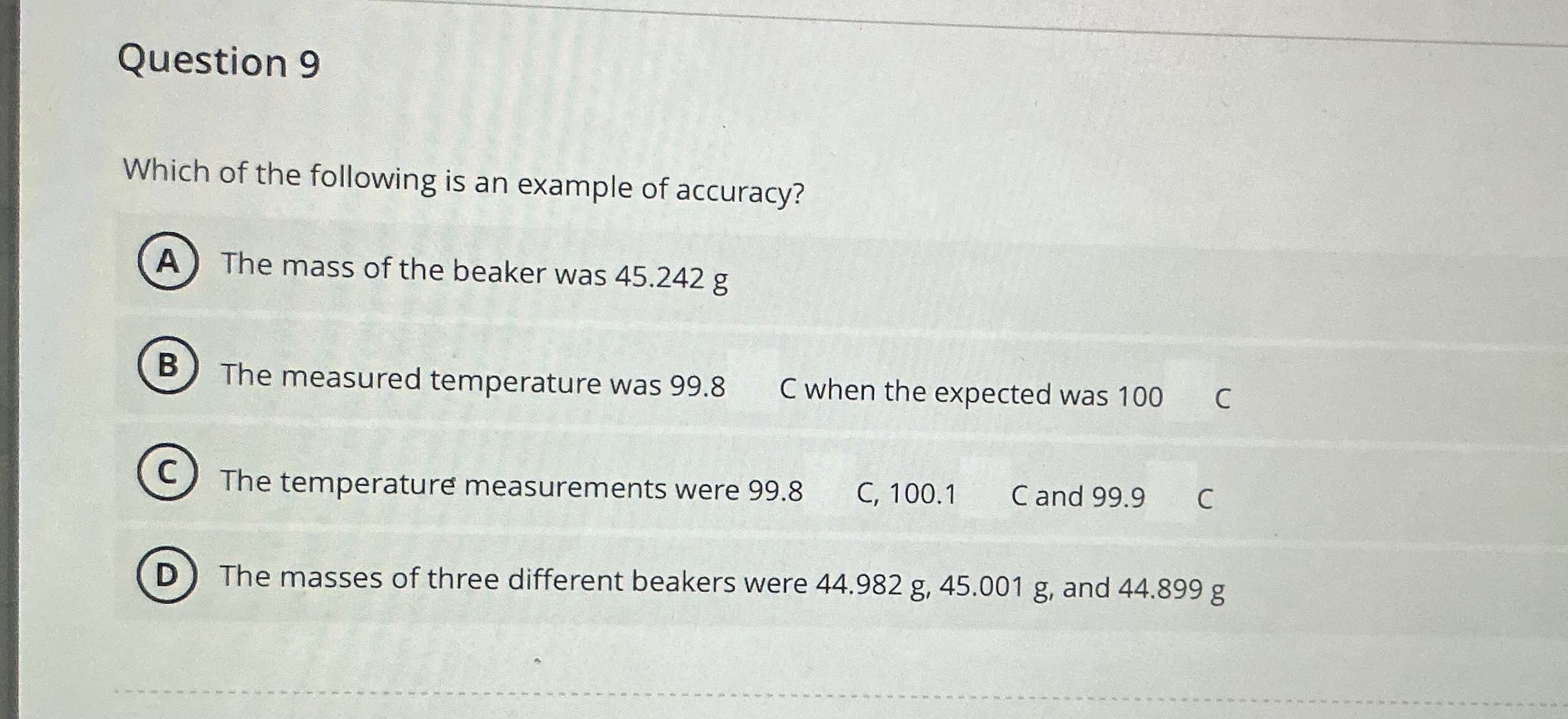 Answer Question 9 Which of the following is an