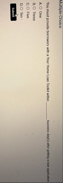 Multiple Choice You must provide borrowers with a