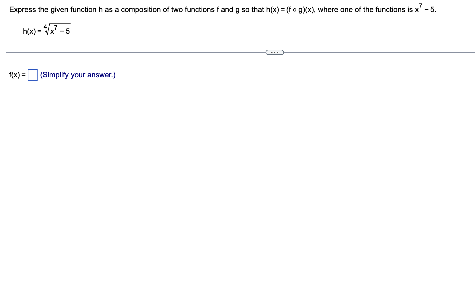 the answer Express the given function h as a