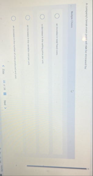 A company's break - even point will not be