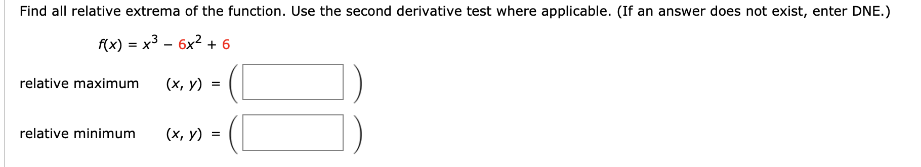 Find all relative extrema of the function. Use