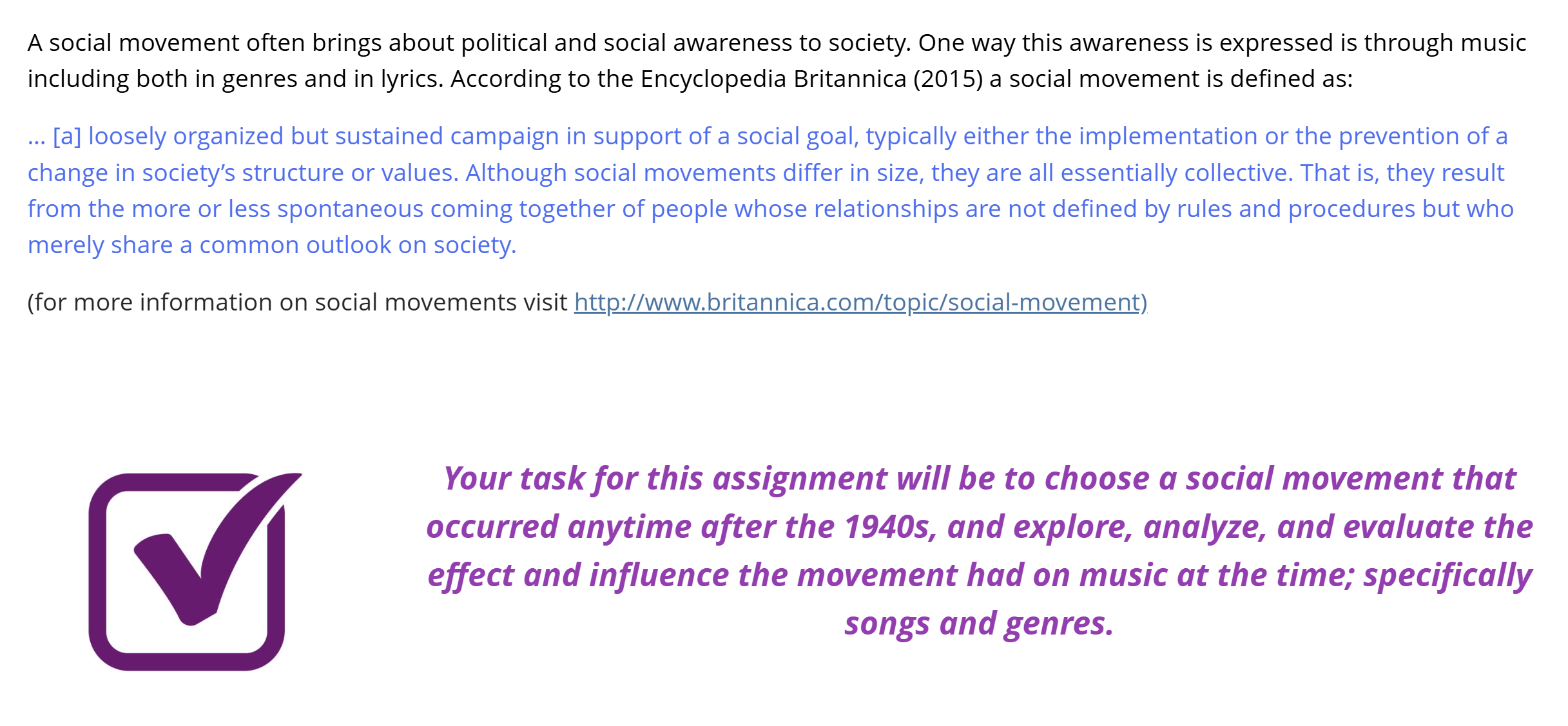 A social movement often brings about political