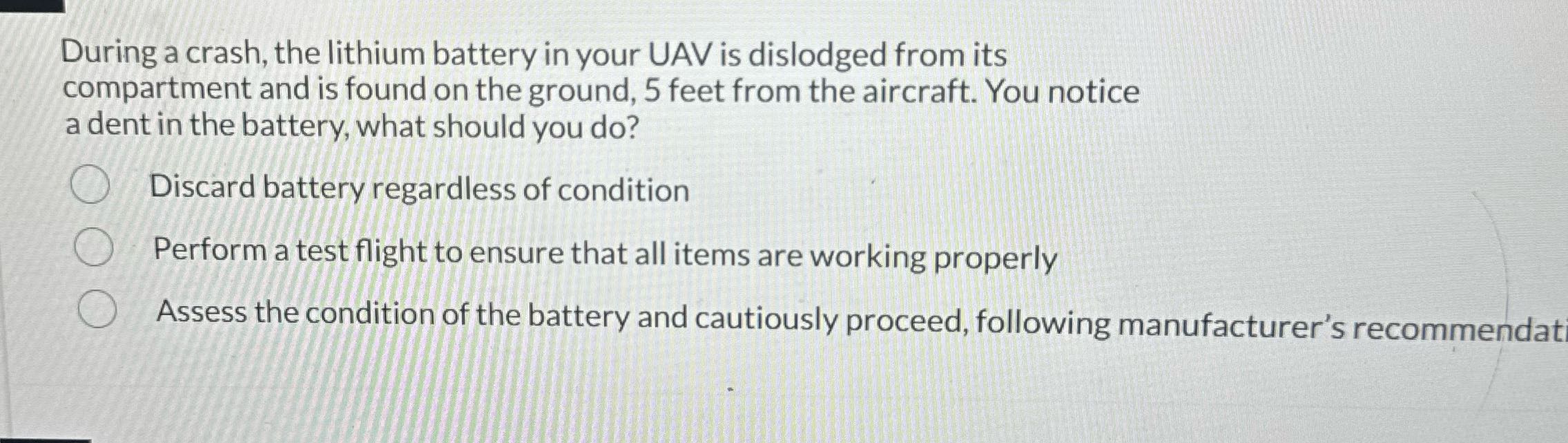 During a crash, the lithium battery in your UAV