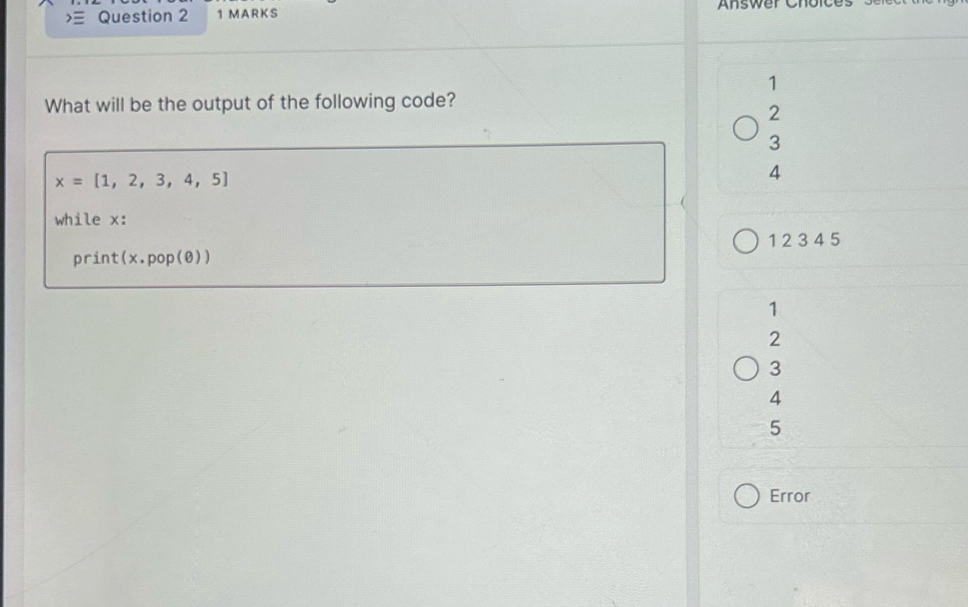 >Question 2 1 MARKS Answer What will be the