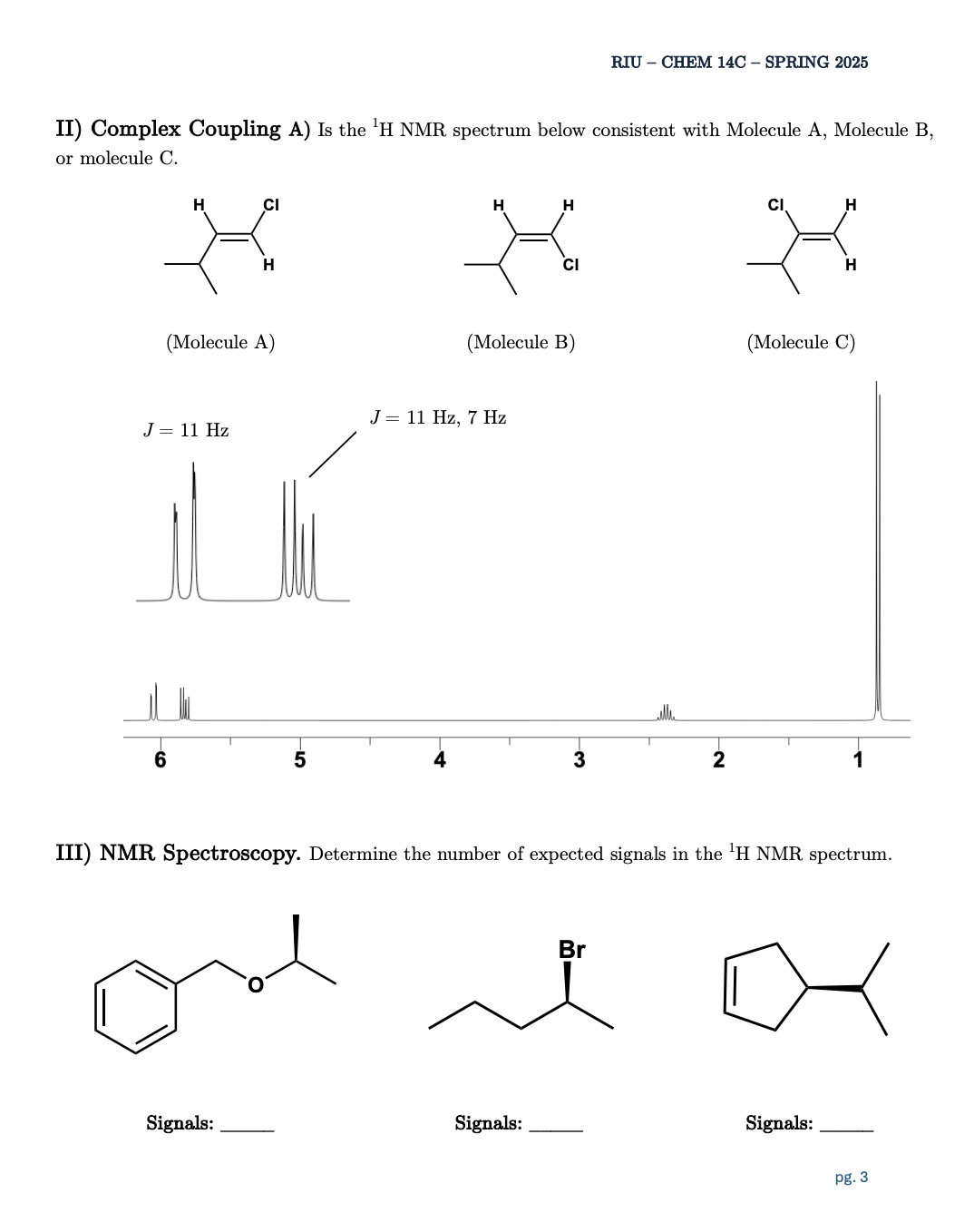 RIU - CHEM 14C - SPRING 2025 C) What term best