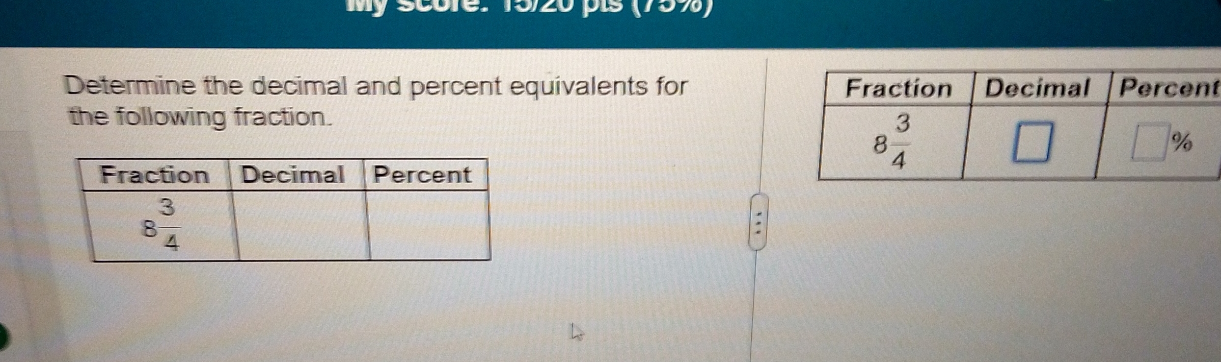 Wrong le. 19/20 pis (1 70) Determine the decimal