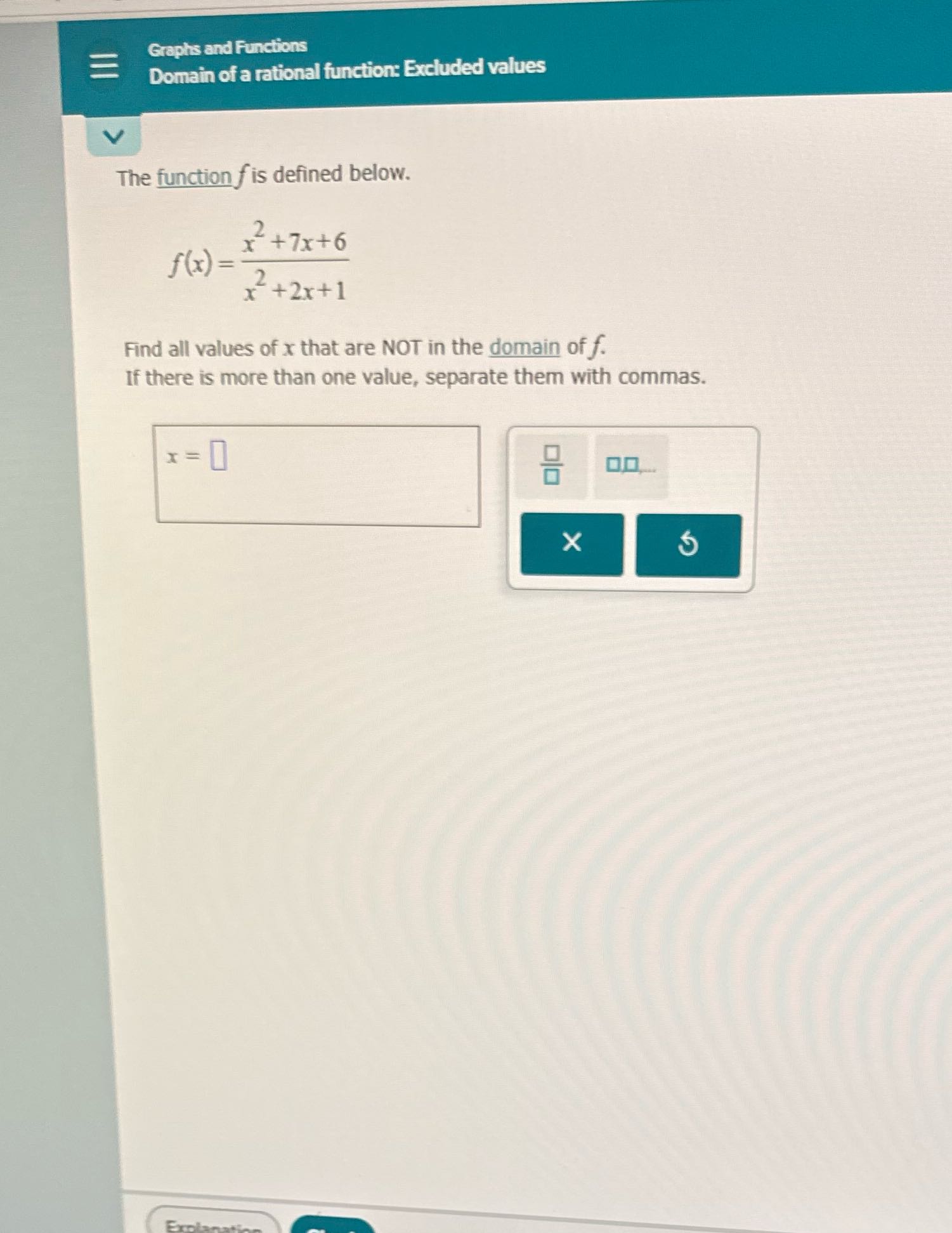 Graphs and Functions Domain of a rational