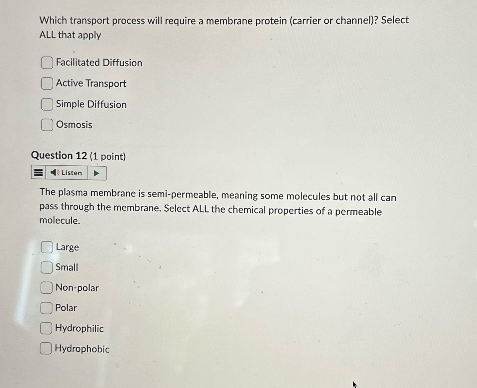 Which transport process will require a membrane