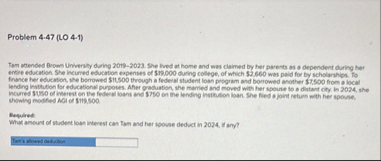 Problem 4 - 4 7 ( LO 4 - 1 ) Tam attended Brown