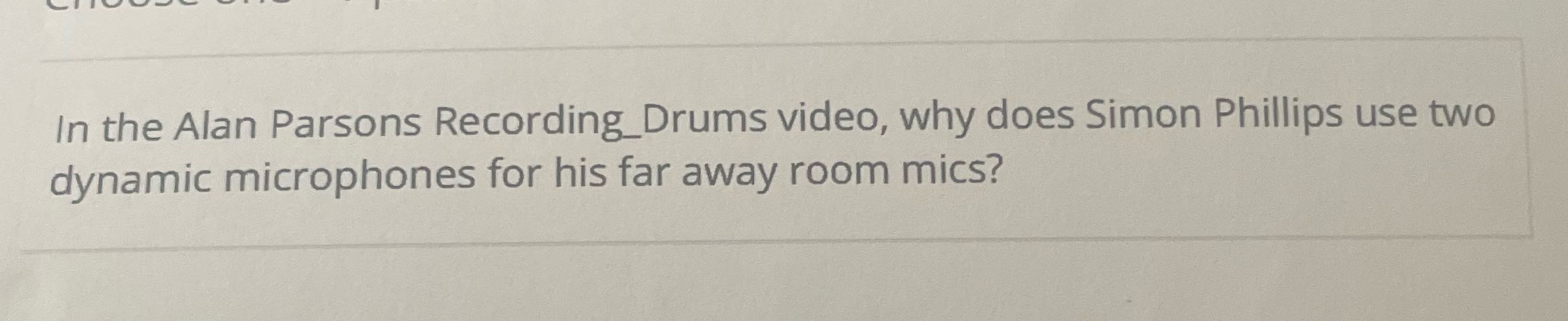 In the Alan Parsons Recording_Drums video, why