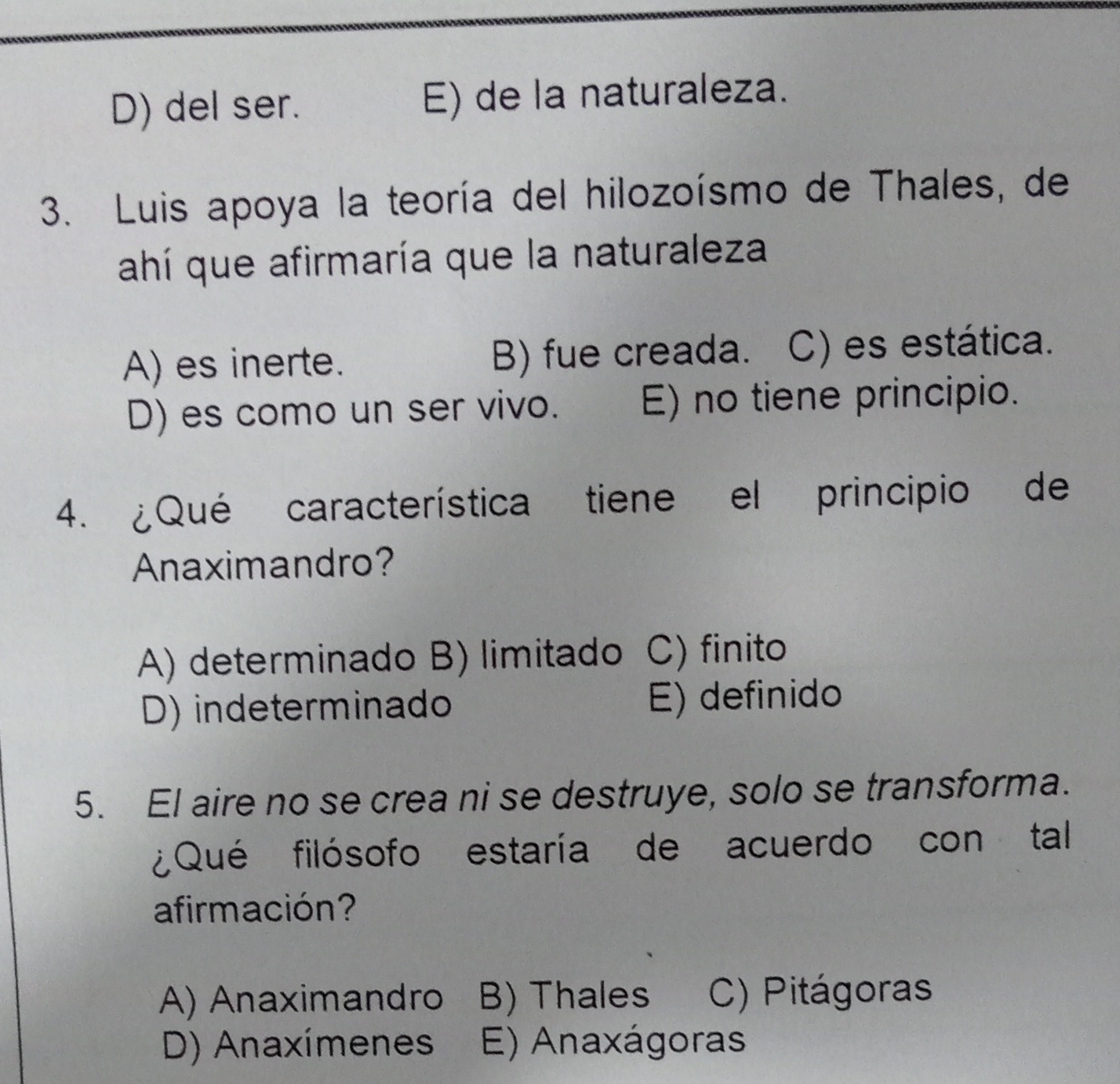 La D y E de arriba le pertenece a la pregunta dos