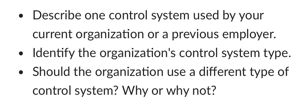 Describe one control system used by your current
