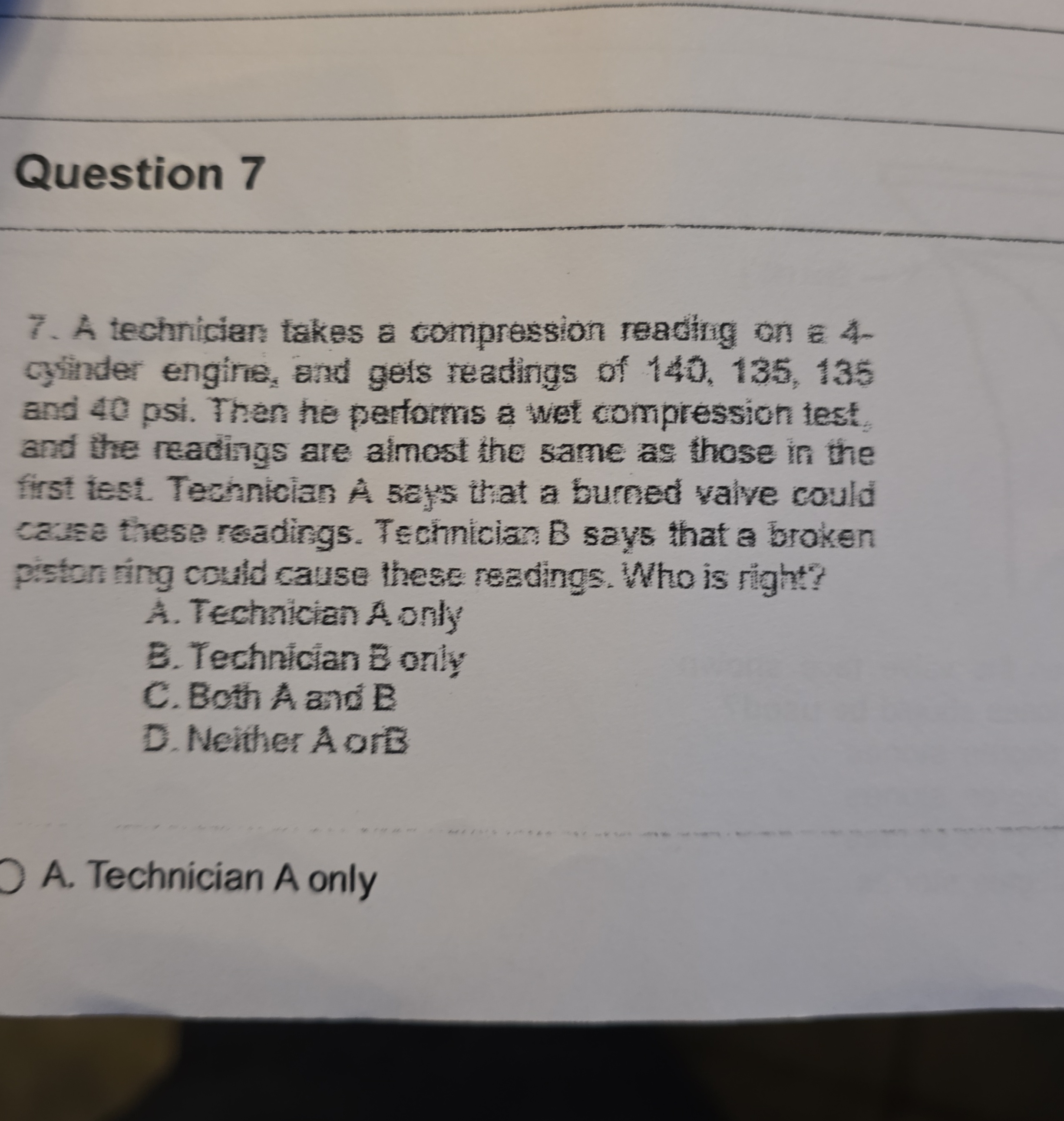Question 7 7. A technician takes a compression