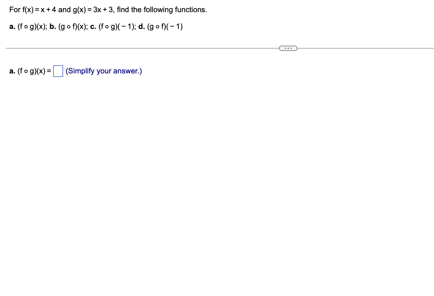 For f(x) = x + 4 and g(x) = 3x + 3, find the