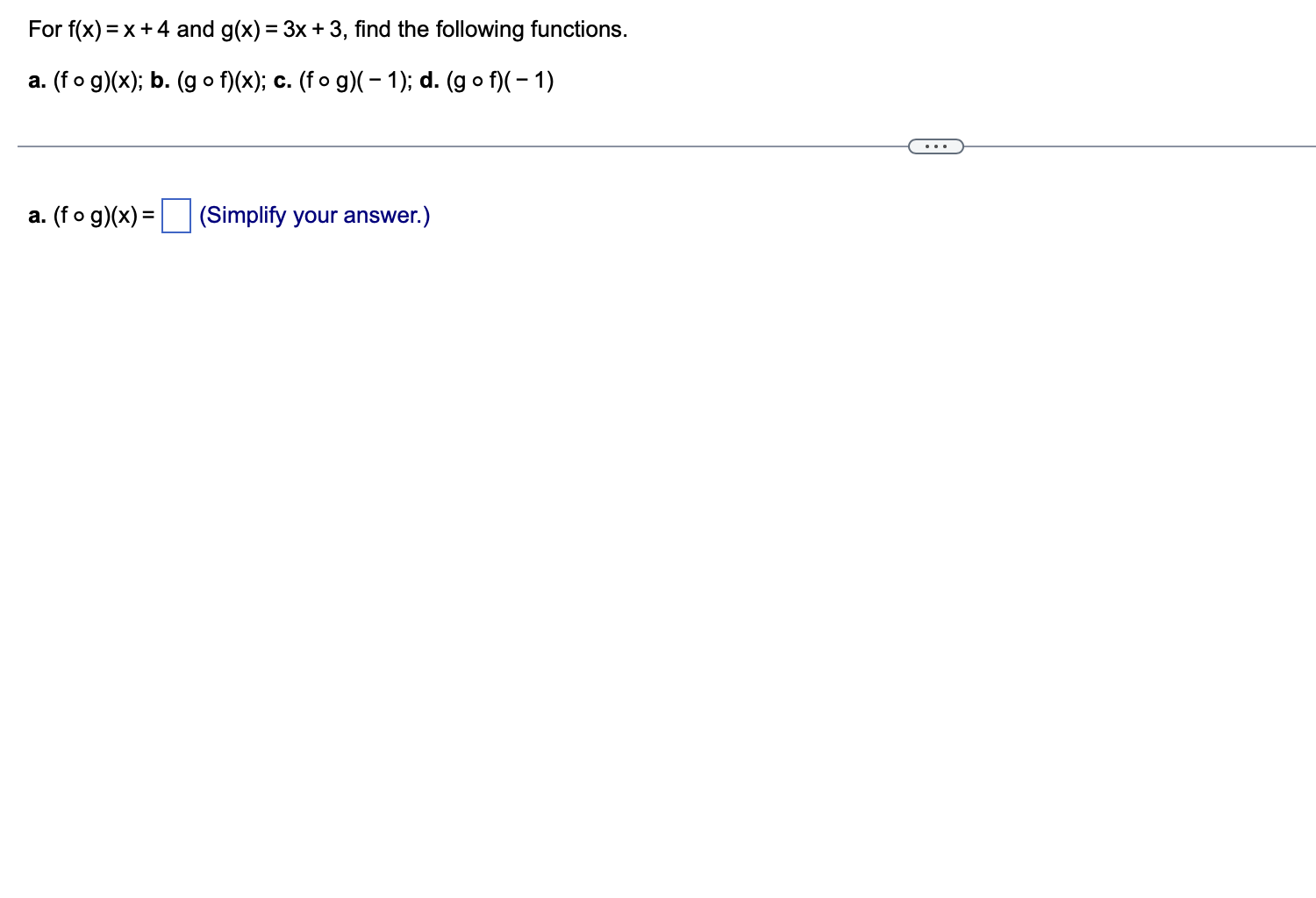 For f(x) = x + 4 and g(x) = 3x + 3, find the