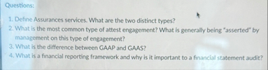 Questions: Define Assurances services. What are